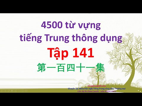 4500 từ vựng tiếng Trung thông dụng - Tập 141 - Chen laoshi phân tích từng câu