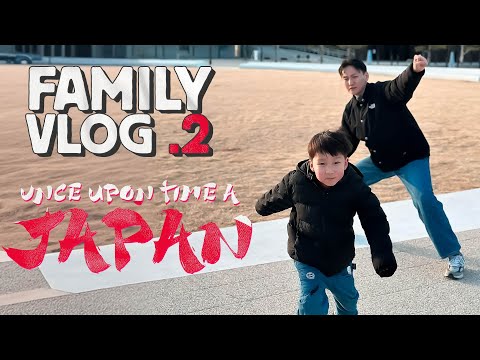 VLoG - Японы аялал үргэлжилсээр... 👪❤️