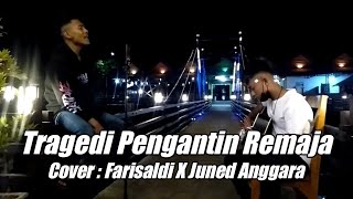 Download lagu TRAGEDI PENGANTIN REMAJA - COVER FARISALDI X JUNED ANGGARA Sky Coustik mp3