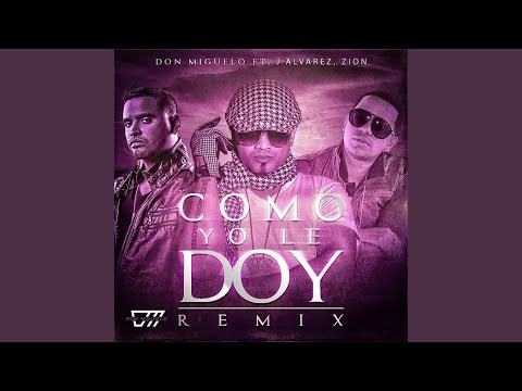 Como Yo Le Doy - Remix