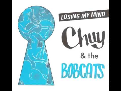 Chuy & The Bobcats / Little Jewel