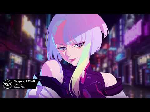 Coopex, R3YAN, Benlon - Take Me