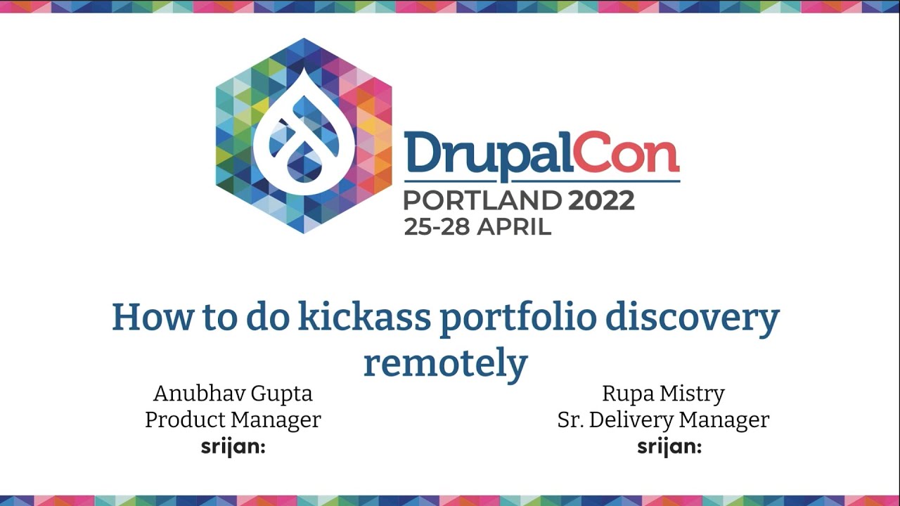 How to do a kickass portfolio discovery remotely: DrupalCon Portland 2022