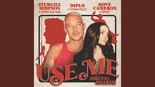 Use Me (Brutal Hearts)