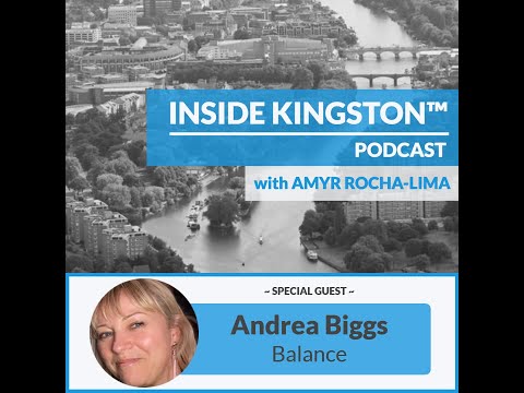 Inside Kingston™ Podcast - Ep. 93 - Andrea Biggs - Balance