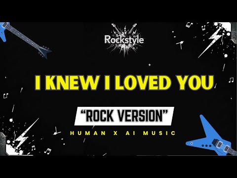 I KNEW I LOVED YOU – Savage Garden (Rock Version) | RockStyle Lyric Video