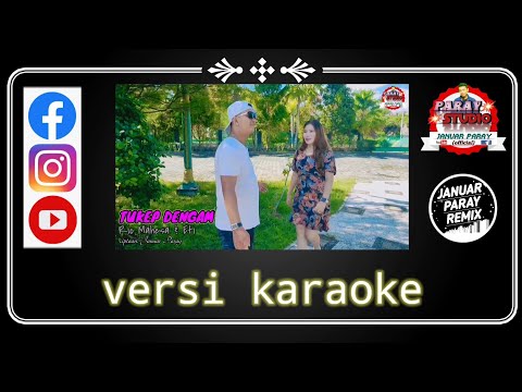 DUET KARAOKE LAGU DAYAK 2022 || TUKEP DENGAM || RIO MAHESA & ETI official music video