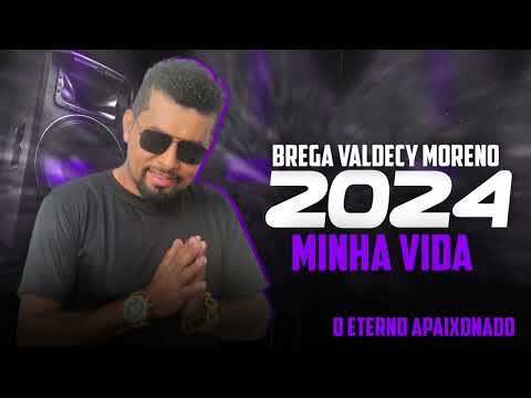 Minha vida -brega valdecy moreno