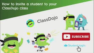 How To Invite a Student to your ClassDojo Class