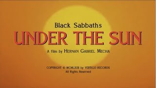 Black Sabbath - UNDER THE SUN (Music Video)(Fan Made)