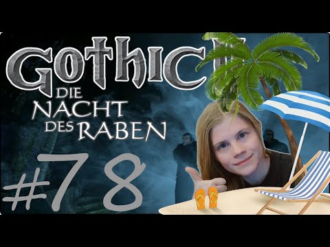 Gothic II DNdR 078 🐑 Cleaning up for a clean holiday area | BLIND Let's Play
