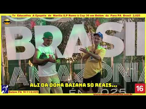 Tv Educativa a Epopéia de Marília S.P rumo à Cop 30 Belém do PARÁ PA. Professor Mestre em História Rafael Giovanetti Teixeira e Ademar Ap Jss dia 10 de Novembro de 2.025.