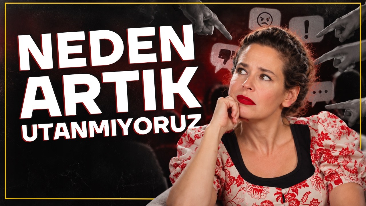 Neden Kimse Utanmıyor? Arsızlık Nasıl Ortaya Çıktı? | Pelin Batu ile Her Şeyin Kökeni