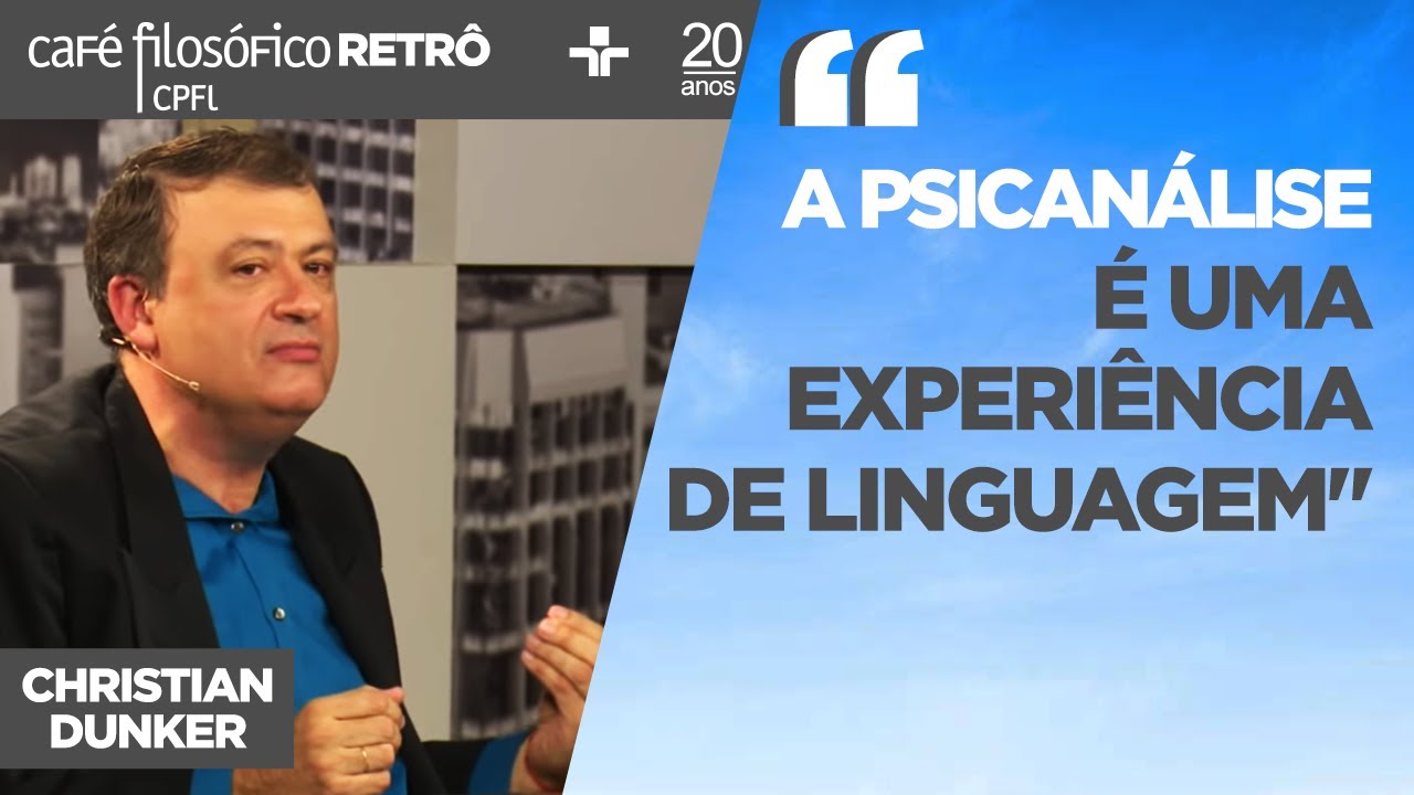 O que significa a LINGUAGEM para o psicanalista JACQUES LACAN? Christian Dunker responde