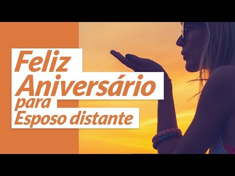 Mensagens De Aniversario Para Esposo Que Esta Longe Mensagens De Aniversario