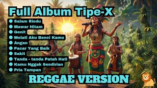 Download lagu Full Album Tipe-X Cover Reggae| Reggae Version | 🌴 | Lagu Santai & Nostalgia (Omer DubRasta) mp3