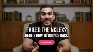 Failed the NCLEX How to Bounce Back | NCLEX Review Series Nurse Mike's Tips & Tricks