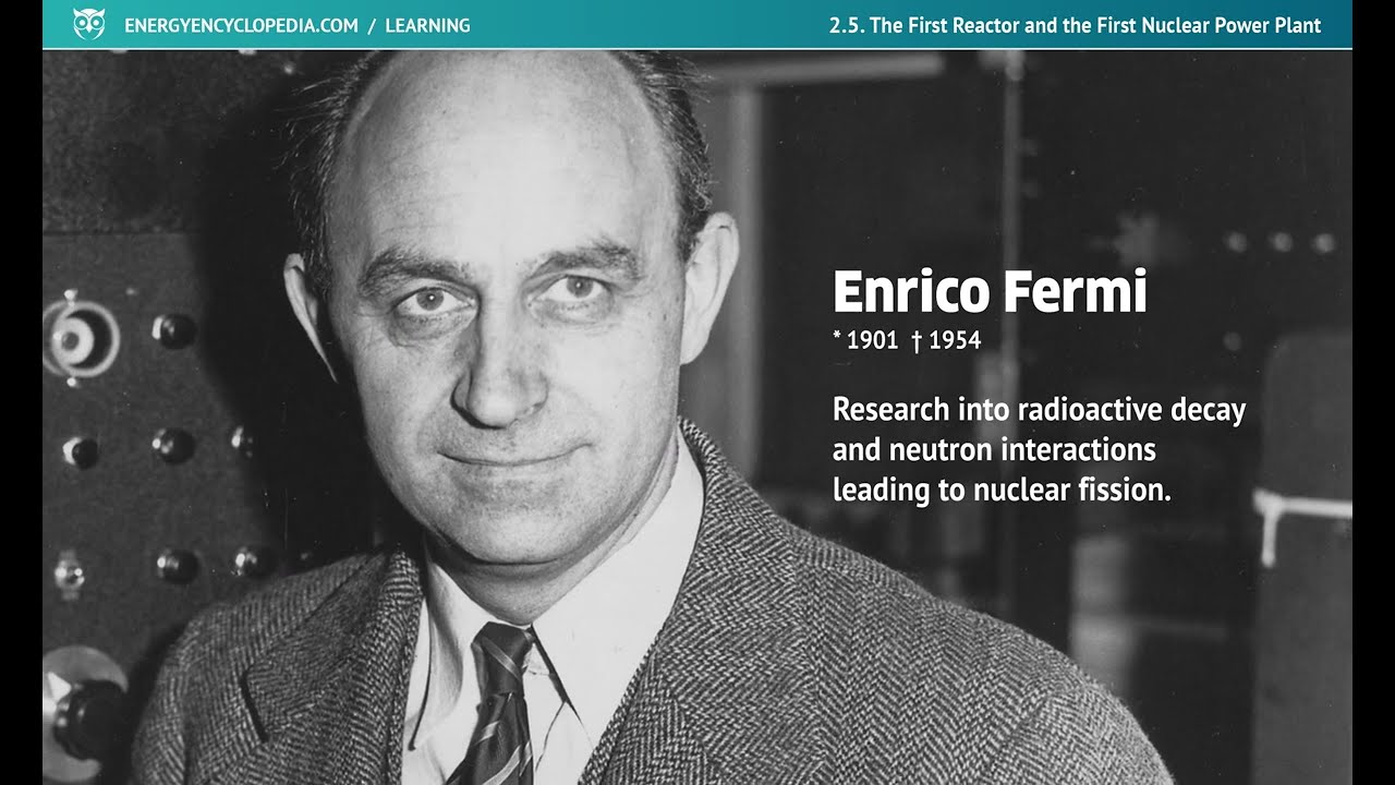 The First Reactor and The First Nuclear Power Plant