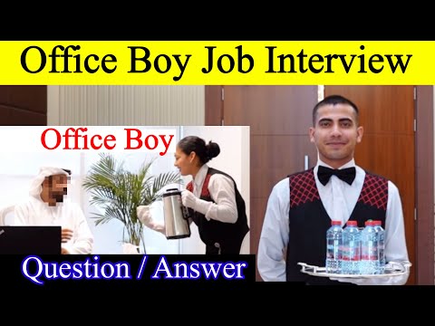 Office Boy Job Interview | Office boy interview questions and answers | office boy job Dubai | job