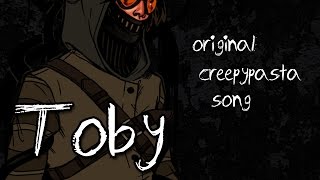 Toby (Ticci Toby inspired original song)