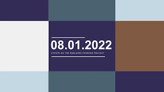 Enslaved Persons Project - August 2022 Update