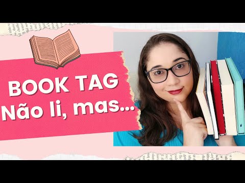 BOOK TAG NÃO LI, MAS... 📚💘 | Biblioteca da Rô