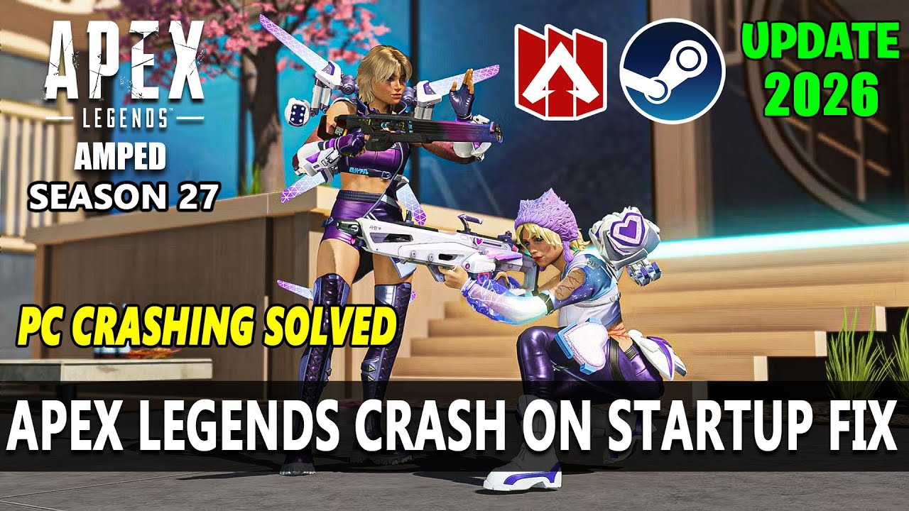 Apex Legends Season 27 Amped – How to Fix Crashing & Freezing on PC | Steam [SOLVED]