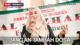 Download lagu JANGAN TAMBAH DOSA | EHA MUSLIMAH | AL - AZHAR GAMBUS | ADIN RANGER mp3