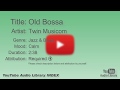 Old Bossa Twin Musicom Jazz Blues Calm YouTube Audio Library BGM