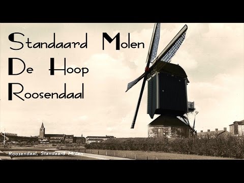 De Molens van Roosendaal - Deel 1/3 - De Hoop