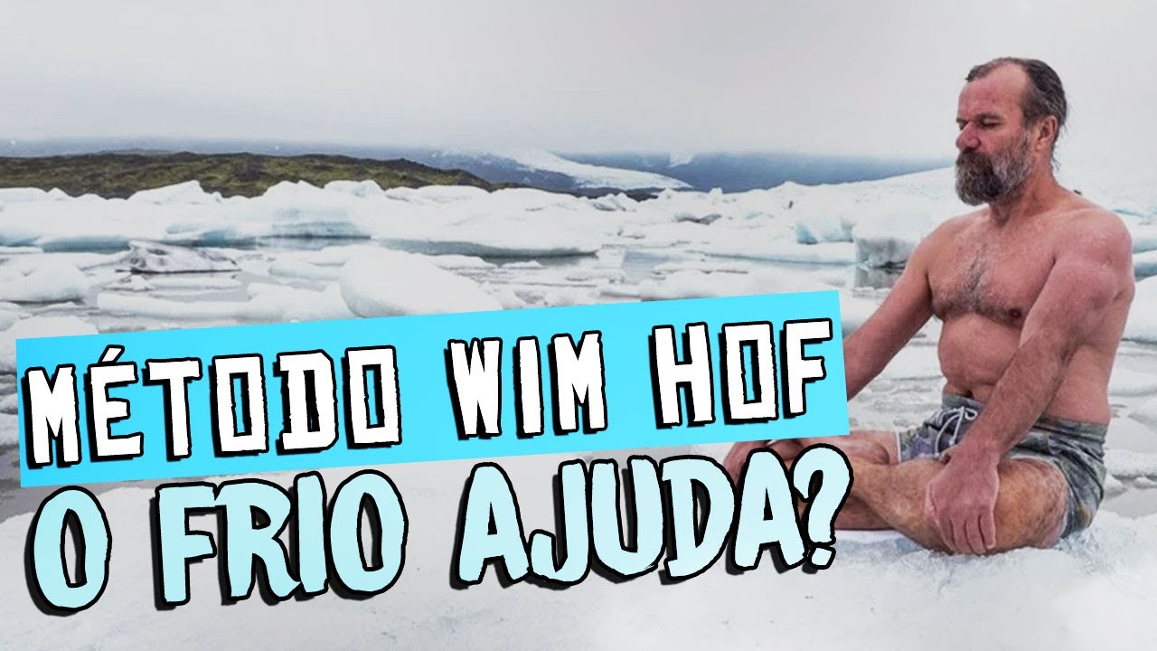 COMO O FRIO PODE TE AJUDAR NO DIA-A-DIA | MÉTODO WIM-HOF EXPLICADO