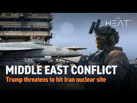The Heat: Middle East Conflict | Trump threatens Iran