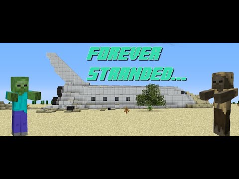 Fell Out Of The Sky - Forever Stranded... Episode 001