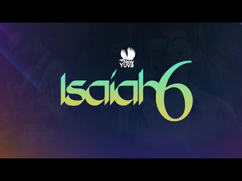 Isaiah 6 | Official Lyric Video | NewYuva | 4K | Ambient Music