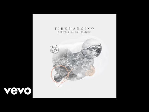 Tiromancino - Imprevedibile (audio)