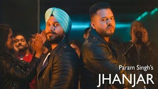 Jhanjar  Param Singh & Kamal Kahlon Latest Pun