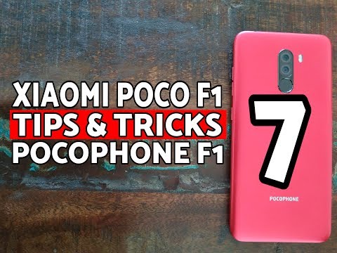 Xiaomi Poco F1 7 Tips & Tricks; Pocophone F1 Tips & Tricks