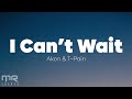 Akon - I Can't Wait (Lyrics)