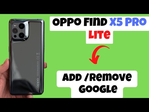 How to Add /Remove Google Account in Oppo Find X5 Pro, Lite