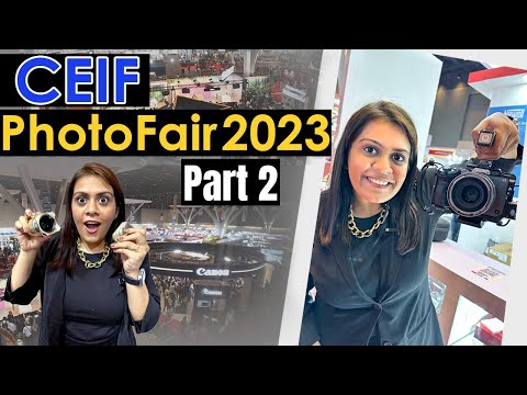 Part 2 CEIF PhotoFair Worlds Largest Exhibition 2023