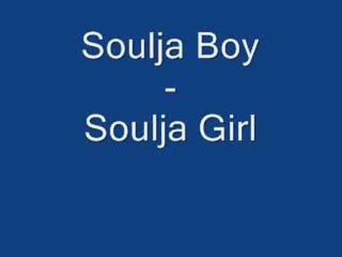 Soulja Boy - Soulja Girl