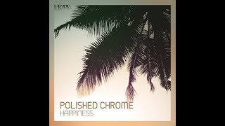 Polished Chrome - Bungalow