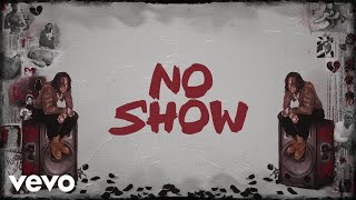Moneybagg Yo - No Show (Official Lyric Video)