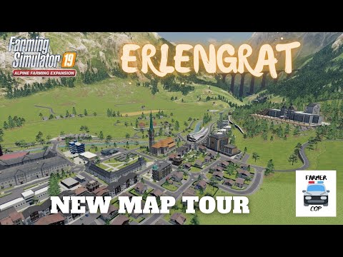 "Erlengrat" New Mod Map Tour in Farming Simulator 19 - Alpine DLC