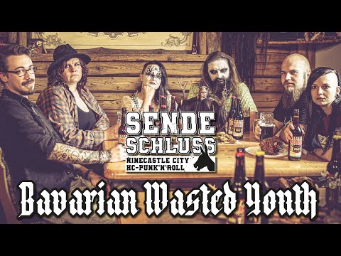 SENDESCHLUSS - Bavarian Wasted Youth