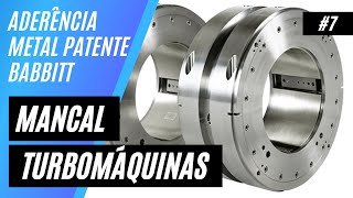 Aderência Metal Patente "Babbitt" em Mancais e Casquilhos - Ep. 7