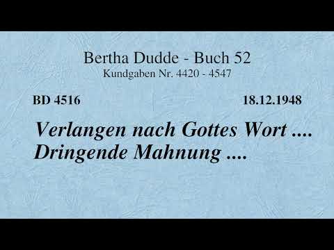 BD 4516 - VERLANGEN NACH GOTTES WORT .... DRINGENDE MAHNUNG ....