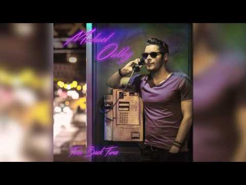 Michael Oakley - Turn Back Time