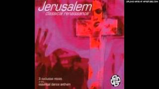 Classical Renaissance - Jerusalem [Radio Edit]