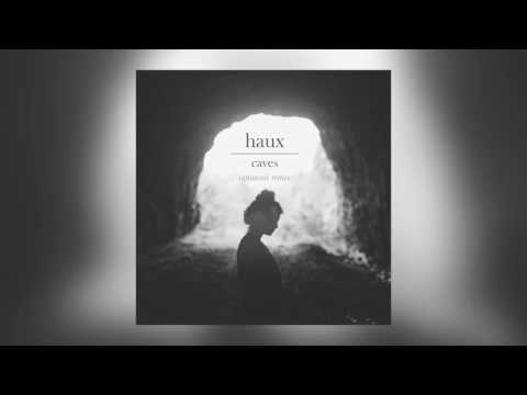 Haux - Caves (Samuraii Remix) [Cover Art]